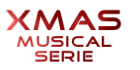 XMAS
Musical
Serie
