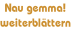 Nau gemma! 
weiterblättern
