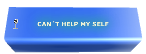 CAN´T HELP MY SELF
