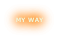 MY WAY
