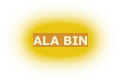 ALA BIN
